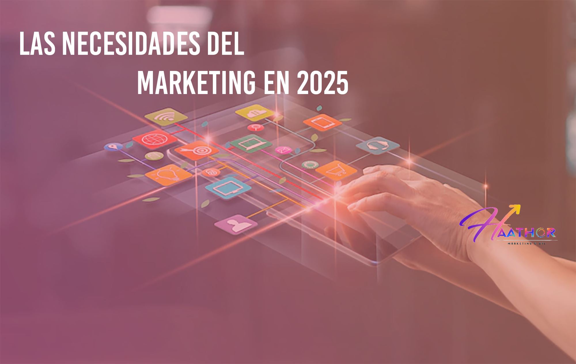 Las necesidades del marketing en 2025: adaptarse o desaparecer